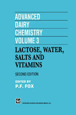 [PDF] Advanced Dairy Chemistry Volume 3: Lactose, water, salts and vitamins V. H. Holsinger (auth.), P. F. Fox (eds.)