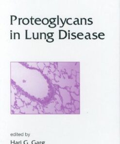 {pdf} Proteoglycans in Lung Disease (Lung Biology in Health and Disease) Hari G. Garg