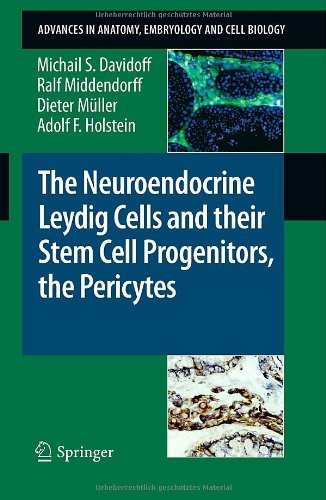 {pdf} The Neuroendocrine Leydig Cells and their Stem Cell Progenitors, the Pericytes Michail S. Davidoff, Ralf Middendorff, D. M?ller, Adolf F. Holstein (auth.)