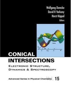 {pdf} Conical Intersections: Electronic Structure, Dynamics & Spectroscopy Wolfgang Domcke, David R. Yarkony, Horst Koppel