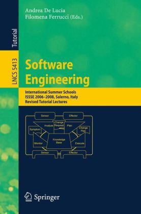 {PDF} Software Engineering: International Summer Schools, ISSSE 2006-2008, Salerno, Italy, Revised Tutorial Lectures Paola Inverardi, Massimo Tivoli (auth.), Andrea De Lucia, Filomena Ferrucci (eds.)