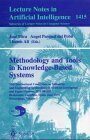 {PDF} Methodology and Tools in Knowledge-Based Systems: 11th International Conference on Industrial and Engineering Applications of Artificial Intelligence and Expert Systems IEA-98-AIE Benic? ssim, Castell?n, Spain, June 1?4, 1998 Proceedings, Volume I B. J. Wielinga, A. Th. Schreiber (auth.), Jos? Mira, Angel Pasqual del Pobil, Moonis Ali (eds.)