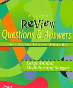 [PDF] Mosby's Review Questions & Answers For Veterinary Boards: Large Animal Medicine & Surgery Paul Pratt VMD