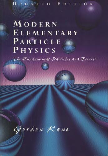 [PDF] Modern elementary particle physics Kane G.L.