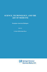 [PDF] Science, Technology, and the Art of Medicine: European-American Dialogues Corinna Delkeskamp-Hayes (auth.), Corinna Delkeskamp-Hayes, Mary Ann Gardell Cutter (eds.)