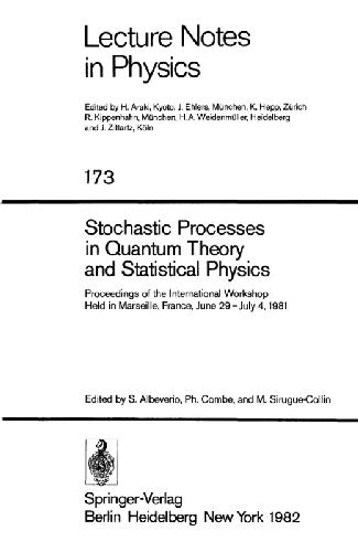 [PDF] Stochastic Processes in Quantum Theory and Statistical Physics S. Albeverio, P. Combe, M. Sirugue-Collin