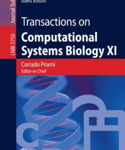 [PDF] Transactions on Computational Systems Biology XI Muffy Calder, Jane Hillston (auth.), Corrado Priami, Ralph-Johan Back, Ion Petre (eds.)