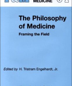 {PDF} The Philosophy of Medicine: Framing the Field (Philosophy and Medicine) H. Tristram Engelhardt Jr.