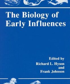 {pdf} The Biology of Early Influences Richard L. Hyson, Frank Johnson