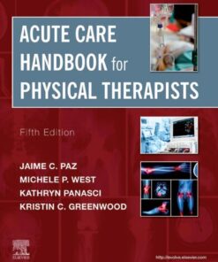 [PDF] Acute Care Handbook for Physical Therapists Jaime C. Paz PT  DPT  MS, Michele P. West MS  PT