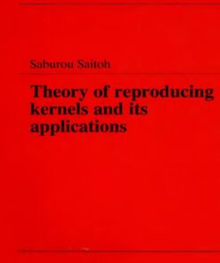 {PDF} Theory of reproducing kernels and its applications Saitoh, Saburou