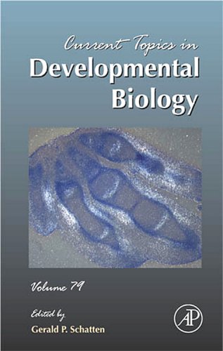 {PDF} Current Topics in Developmental Biology, Vol. 79 Gerald P. Schatten (Ed.)