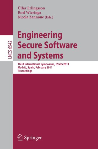 [PDF] Engineering Secure Software and Systems: Third International Symposium, ESSoS 2011, Madrid, Spain, February 9-10, 2011. Proceedings Benjamin Aziz, Alvaro E. Arenas, Michael Wilson (auth.), ?lfar Erlingsson, Roel Wieringa, Nicola Zannone (eds.)