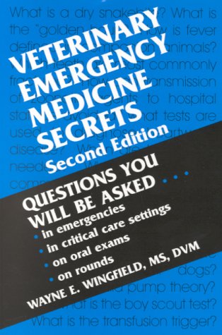 [PDF] Veterinary Emergency Medicine Secrets Wayne E. Wingfield MS  DVM  DAVECC  DACVS