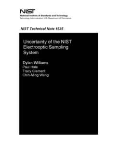 {PDF} Uncertainty of the NIST Electrooptic Sampling System Dylan Willams, Paul Hale, Tracy Clement, Chih-Ming Wang