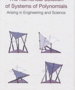 {PDF} The Numerical Solution of Systems of Polynomials Arising in Engineering and Science Andrew John Sommese, Charles W. Wampler II