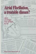 [PDF] Atrial Fibrillation, a Treatable Disease? Norbert M. van Hemel, Jacques M. T. de Bakker, Anand Ramdat Misier, Jo A. M. Defauw (auth.), J. H. Kingma, N. M. van Hemel, K. I. Lie (eds.)