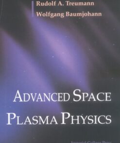 [PDF] Advanced Space Plasma Physics Rudolf A. Treumann, Wolfgang Baumjohann