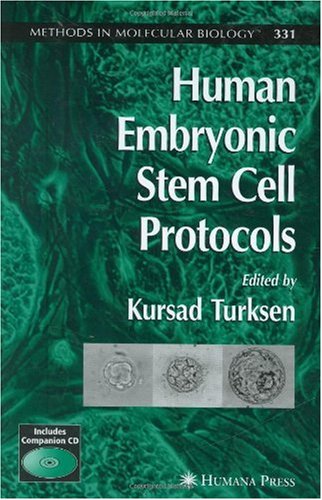 {PDF} Human Embryonic Stem Cell Protocols Kursad Turksen, Tammy-Claire Troy (auth.), Kursad Turksen (eds.)