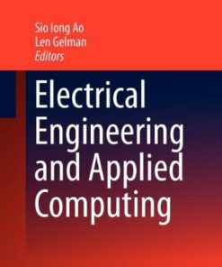 [PDF] Electrical Engineering and Applied Computing Omar Mohamed, Jihong Wang, Shen Guo (auth.), Sio-Iong Ao, Len Gelman (eds.)