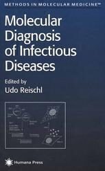 {PDF} Molecular Diagnosis of Infectious Diseases Peng Liang, Feilan Wang, Weimin Zhu, Robert P. O?Connell, Lidia Averboukh (auth.), Udo Reischl (eds.)