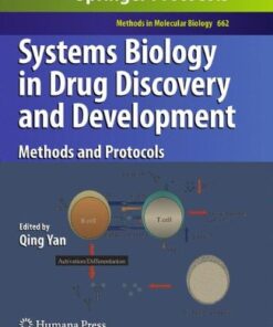 {pdf} Systems Biology in Drug Discovery and Development: Methods and Protocols Bulbul Chakravarti, Buddhadeb Mallik, Deb N. Chakravarti (auth.), Qing Yan (eds.)