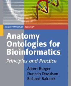 {pdf} Anatomy Ontologies for Bioinformatics: Principles and Practice (Computational Biology) Albert Burger, Duncan Davidson, Richard Baldock