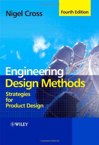 [PDF] Engineering Design Methods: Strategies for Product Design Nigel Cross