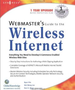 {PDF} Webmaster's Guide to the Wireless Internet Ryan Fife, Wei Meng Lee, & Dan A. Olsen, Technical Editor