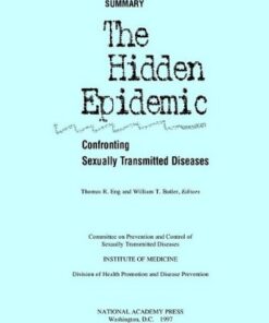 {PDF} The Hidden Epidemic: Confronting Sexually Transmitted Diseases, Summary Committee on Prevention and Control of Sexually Transmitted Diseases, Institute of Medicine