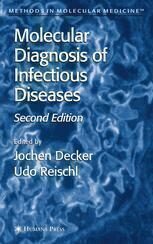 [PDF] Molecular Diagnosis of Infectious Diseases Karen M. Dobos, John S. Spencer, Ian M. Orme, John T. Belisle (auth.), Jochen Decler, Udo Reischl (eds.)