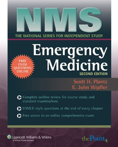 {PDF} NMS Emergency Medicine, 2nd Edition Scott H. Plantz, E. John Wipfler