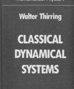 [PDF] A course in mathematical physics. Classical dynamical systems Walter E Thirring