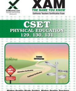 [PDF] CSET Physical Education, 129, 130, 131 Teacher Certification, 2nd Edition (XAM CSET) Xamonline