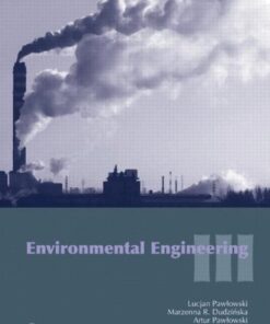 [PDF] Environmental Engineering III Lucjan Pawlowski, Marzenna R. Dudzinska, Artur Pawlowski