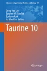 [PDF] Taurine 10 Dong-Hee Lee, Stephen W. Schaffer, Eunkyue Park, Ha Won Kim (eds.)
