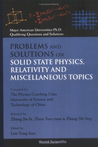 [pdf] Problems and solutions on solid state physics, relativity and miscellaneous topics Chung-Kuo K'O Hsueh Chi Shu Ta Hsueh Physics Coaching Class, Lim Yung-kuo, Zhou You-yum, Zhang Shi-ling, Zhang Jia-lu