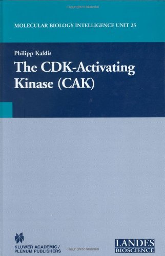 {pdf} The CDK-Activating Kinase (CAK) (Molecular Biology Intelligence Unit) by Philipp Kaldis