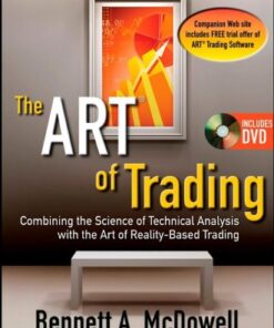 {PDF} The ART of Trading: Combining the Science of Technical Analysis with the Art of Reality-Based Trading Bennett A. McDowell, Lawrence G. McMillan