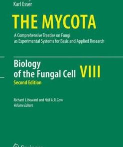 {PDF} The Mycota VIII - Biology of the Fungal Cell R.J. Howard, R.J. Howard, N.A.R. Gow