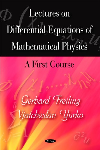 [PDF] Lectures on differential equations of mathematical physics: A first course Gerhard Freiling, Vjatcheslav Yurko