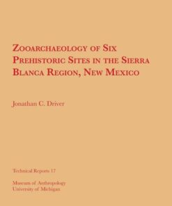 {PDF} Zooarchaeology of Six Prehistoric Sites in the Sierra Blanca Region, New Mexico