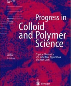 [PDF] Physical Chemistry and Industrial Application of Gellan Gum (Progress in Colloid and Polymer Science) K. Nishinari, F. Kremer, G. Lagaly