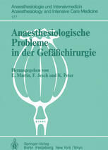 [PDF] Anaesthesiologische Probleme in der Gef??chirurgie: 2 Rheingau-Workshop H. Rieger (auth.), Prof. Dr. Eike Martin, Prof. Dr. Franz Jesch, Prof. Dr. Klaus Peter (eds.)