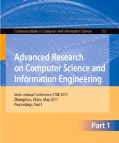 [PDF] Advanced Research on Computer Science and Information Engineering: International Conference, CSIE 2011, Zhengzhou, China, May 21-22, 2011. Proceedings, Part I Lingxia Liu (auth.), Gang Shen, Xiong Huang (eds.)