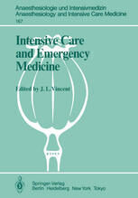 [PDF] Intensive Care and Emergency Medicine: 4th International Symposium R. C. Bone (auth.), Dr. J. L. Vincent (eds.)