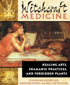 {PDF} Witchcraft medicine: healing arts, shamanic practices, and forbidden plants Claudia M?ller-Ebeling, Christian R?tsch, Wolf-Dieter Storl