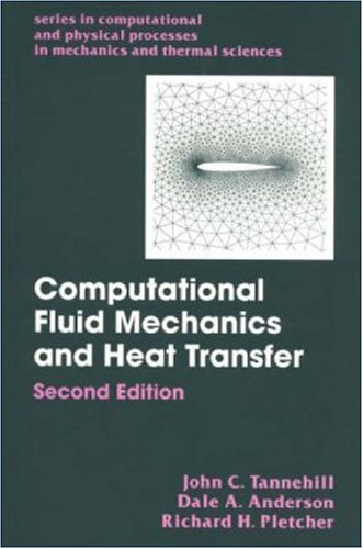 {pdf} Computational Fluid Mechanics and Heat Transfer Richard Pletcher, John Tannehill, Dale Anderson