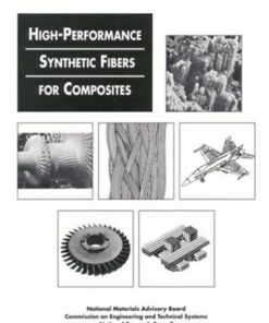{PDF} High Performance Synthetic Fibers for Composites (Publication (National Research Council (U.S.)), No. 458.) Committee on High Performance Synthetic Fibers for Composites, Commission on Engineering and Technical Systems, National Research Council