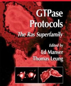{PDF} GTPase Protocols: The Ras Superfamily Ed Manser, Thomas Leung